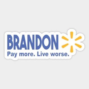 Biden | Pay More Live Worse Funny Sticker